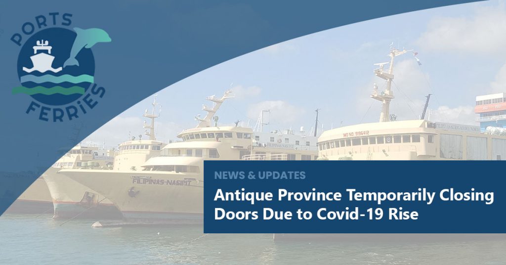 Antique Province Temporarily Closing Doors Due to Covid-19 Rise