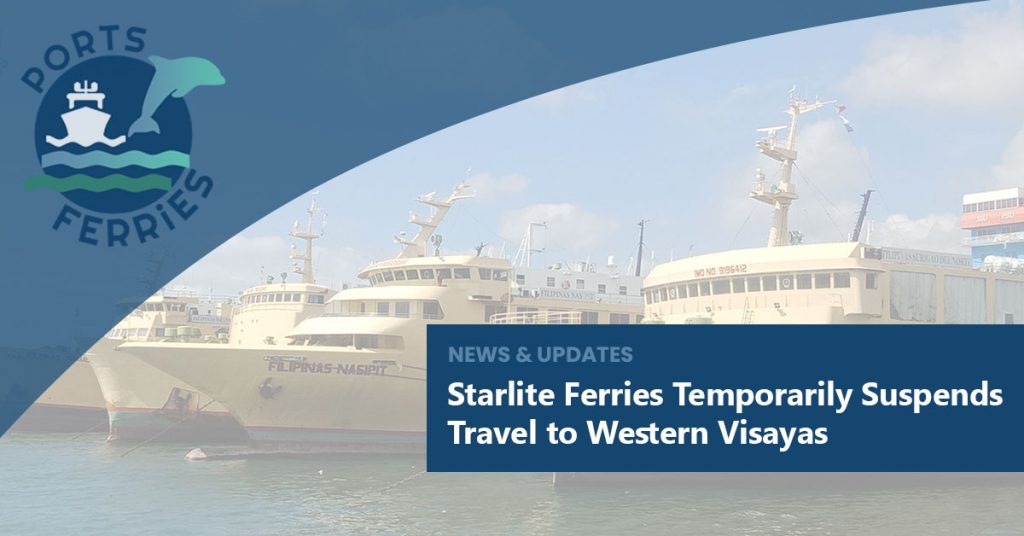 Starlite Ferries Temporarily Suspends Travel to Western Visayas